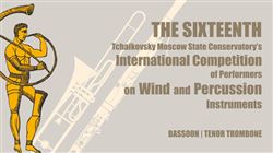 The Sixteenth International Competition of Performers on Wind & Percussion Instruments