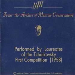 Играют лауреаты I конкурса им. П. И. Чайковского (1958) (Диск 1, 2)