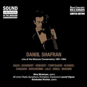 Daniil Shafran, cello. Live records